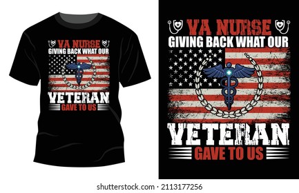 VA nurse veteran - 
Vector graphic, Typographic poster, vintage, US Veteran T-shirt Design.