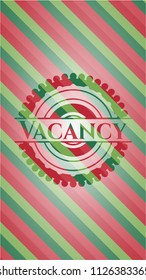 Vacancy christmas badge background.