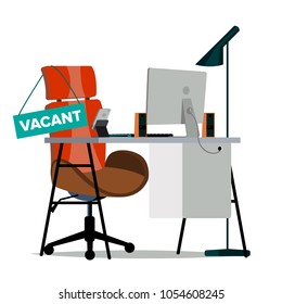 Vacancy Concept Vector. Office Chair. Vacancy Sign. Modern Workplace For Employee. Table With Office Items. Found Right Resume. Seat For Employee. Flat Isolated Illustration