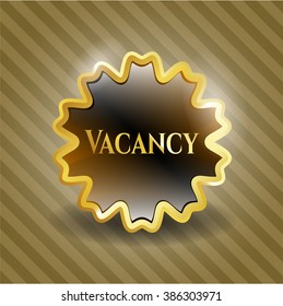 Vacancy golden emblem