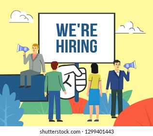 Vacancy, job recruitment, hire, search for new employees. People stand near sign with we're hiring text. Poster for social media, web page, banner, presentation. Flat design vector illustration