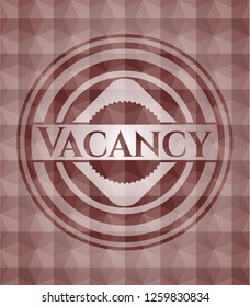 Vacancy red seamless emblem or badge with abstract geometric pattern background.