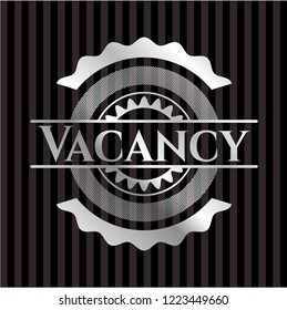 Vacancy silvery emblem