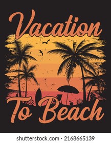Vacation to beach palm tree sunset style retro vintage t-shirt design vector