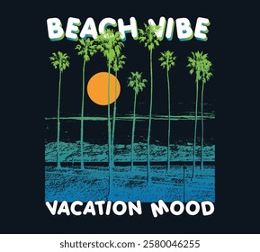 Vacation Beach Summer Vector Graphic. Beach Vibes California Summer typo Graphic gradient beach scene t shirt print design graphic vector. Beach Paradise Print T-shirt Graphics Design, typography slog