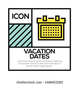 VACATION DATES AND ILLUSTRATION ICON CONCEPT