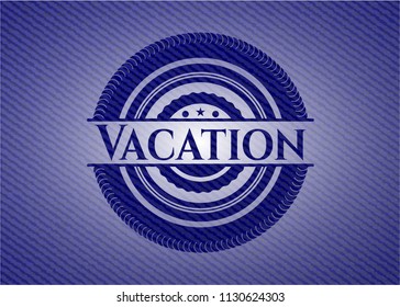 Vacation emblem with denim high quality background