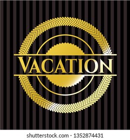 Vacation gold emblem or badge