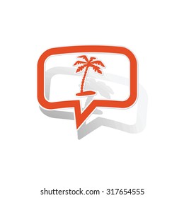 Vacation message sticker, orange chat bubble with image inside, on white background
