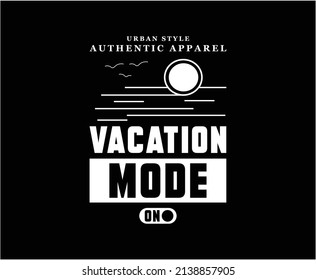 Modo de vacaciones Ilustración Vector de diseño de camisetas para impresión 