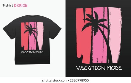 "Vacation Mode" Retro Summer vibes Summertime. Retro palm Tree, i love summer .For stickers, t-shirts,mugs, etc. Eps 10