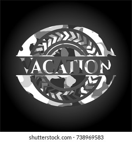 Vacation on grey camo texture