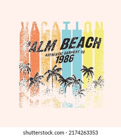 Vacation palm beach, Vector illustration on the theme of Vacation and Palm beach  in California. Sport typography, t-shirt graphics, print, poster, banner, flyer, postcard