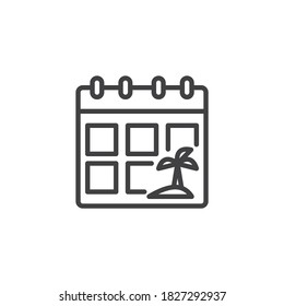 Icono de línea de planificación de vacaciones. signo de estilo lineal para concepto móvil y diseño web. Calendario con icono vector de contorno de árbol de islas. Símbolo, ilustración del logotipo. Gráficos vectoriales