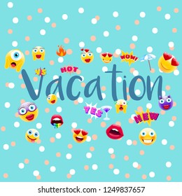 Vacation Poster or Postcard! Vacation time Design with Lots of Unique Emojis. Holidays Sign for Entities in a Trendy Style.