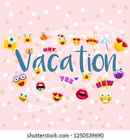 Vacation Poster or Postcard! Vacation time Design with Lots of Unique Emojis. Holidays Sign for Entities in a Trendy Style.