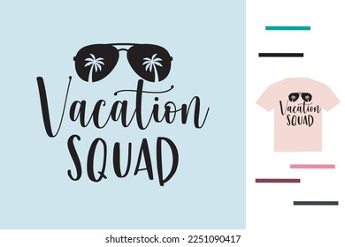 Vacation squad t shirt design