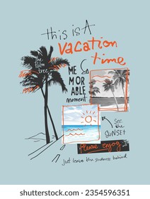 eslogan del tiempo de vacaciones con imagen de playa y silueta de árbol de plam ilustración vectorial