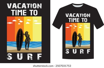 Vacation time to surf retro t shirt design