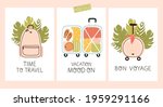 
Vacation and travel set for cards, web, banners, posters or flyers with lettering.Suitcase, luggage, backpack, flip flops and tropical palm leaves.Time to travel, Vacation mood on, Bon voyage. Vector