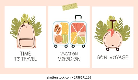 
Vacation and travel set for cards, web, banners, posters or flyers with lettering.Suitcase, luggage, backpack, flip flops and tropical palm leaves.Time to travel, Vacation mood on, Bon voyage. Vector