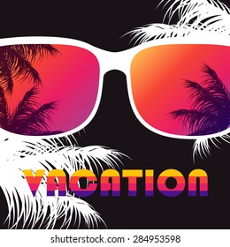 Vacation vector poster with sunglasses and silhouettes of palms. Vacation background. Palms background. Sunglasses background. Summertime background. Summer vector background. Travel Background