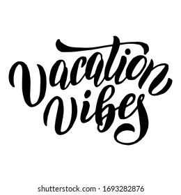 Las vacaciones vibra con letras aisladas. Diseño de afiches de verano. Texto para banner de agencia de viajes, adhesivo, portada, pantalones impreso. Tipografía de ilustración de recuerdo. Vector: 10.