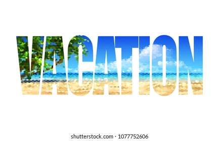 Vacation Word Isolated On White Background Stock Vector (Royalty Free ...