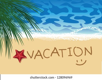 Vacation Written In the Sand. EPS 8 vector, no open shapes or paths. Grouped for easy editing.