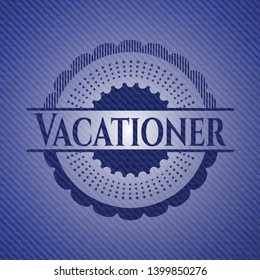Vacationer badge with denim texture. Vector Illustration. Detailed.