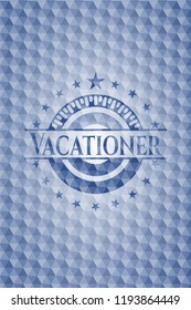 Vacationer blue badge with geometric background.