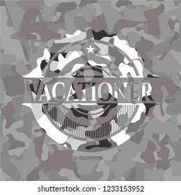 Vacationer on grey camo texture