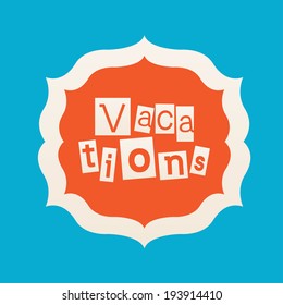 Vacations design over blue background, vector illustration