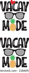 Vacay Mode 2 Vector, Summer Vector File