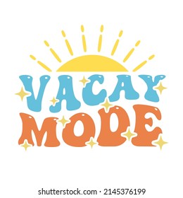 Vacay Mode Illustration Clip Art Design Shape. Summer Vacations Silhouette Icon Vector.