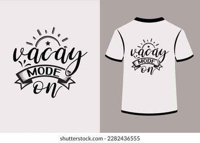 Vacay Mode on.This is an editable eps vector file.