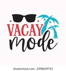 Vacay mode, Summer Beach Vector Illustration set, summer bundle, beach quotes