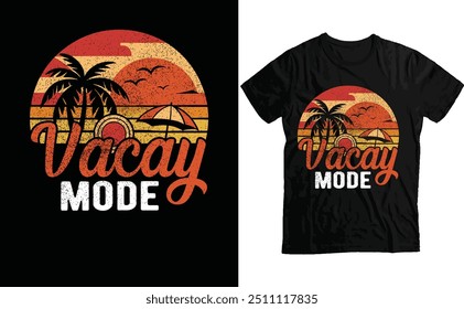 Diseño de la camiseta de Vacay Mode, camiseta de vacaciones de verano