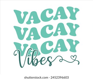 Vacay vibes tipografía diseño de camiseta