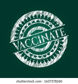 Vaccinate on blackboard. Vector Illustration. Detailed.