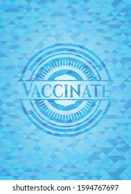 Vaccinate sky blue emblem with mosaic ecological style background