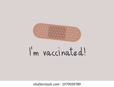 I'm vaccinated, an emblem with an adhesive band-aid, coronavirus spread prevention