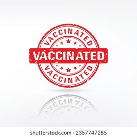  Vaccinated stamp. Vaccinated grunge vintage sign. Vaccinated rubber stamp.