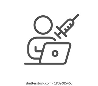 Vaccination Appointment Line Icon. Book Vaccine Sign. Injections Schedule Symbol. Quality Design Element. Linear Style Vaccination Appointment Icon. Editable Stroke. Vector