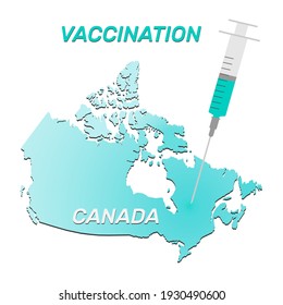 Vaccination of Canada. Coronavirus vaccine concept, syringe of vaccine and needle planting on Canada map.