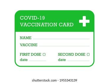 Vaccination card template concept with two doses and the date they were entered. Vaccination passport illustration in green isolated on white background. Vector in flat style. Form to fill. Covid-19.