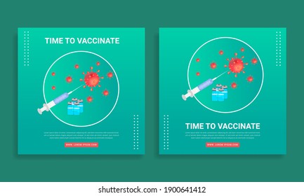 Vaccination concept design. Time to vaccinate banner, social media post. syringe with vaccine for COVID-19, flu or influenza