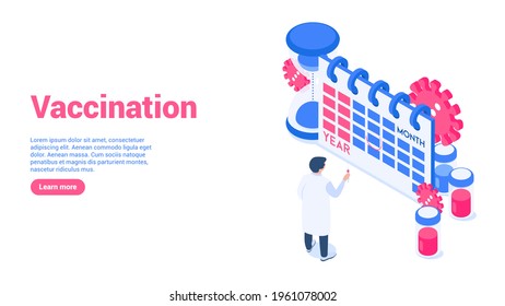 Vaccination concept. A doctor with syringe, virus, vaccine, sand watch and calendar icons. Landing page or web banner template. Vector illustration in isometric style. Isolated on white background
