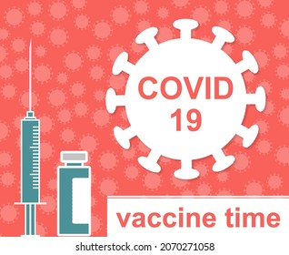 Vaccination concept. Set with the text "Vaccination time", a syringe with a vaccine and quotes.
