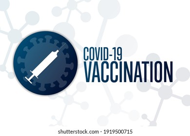 COVID‑19 vaccination concept. Template for background, banner, card, poster with text inscription. Vector EPS10 illustration